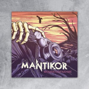 MANTIKOR Momentaufnahme CD Cover
